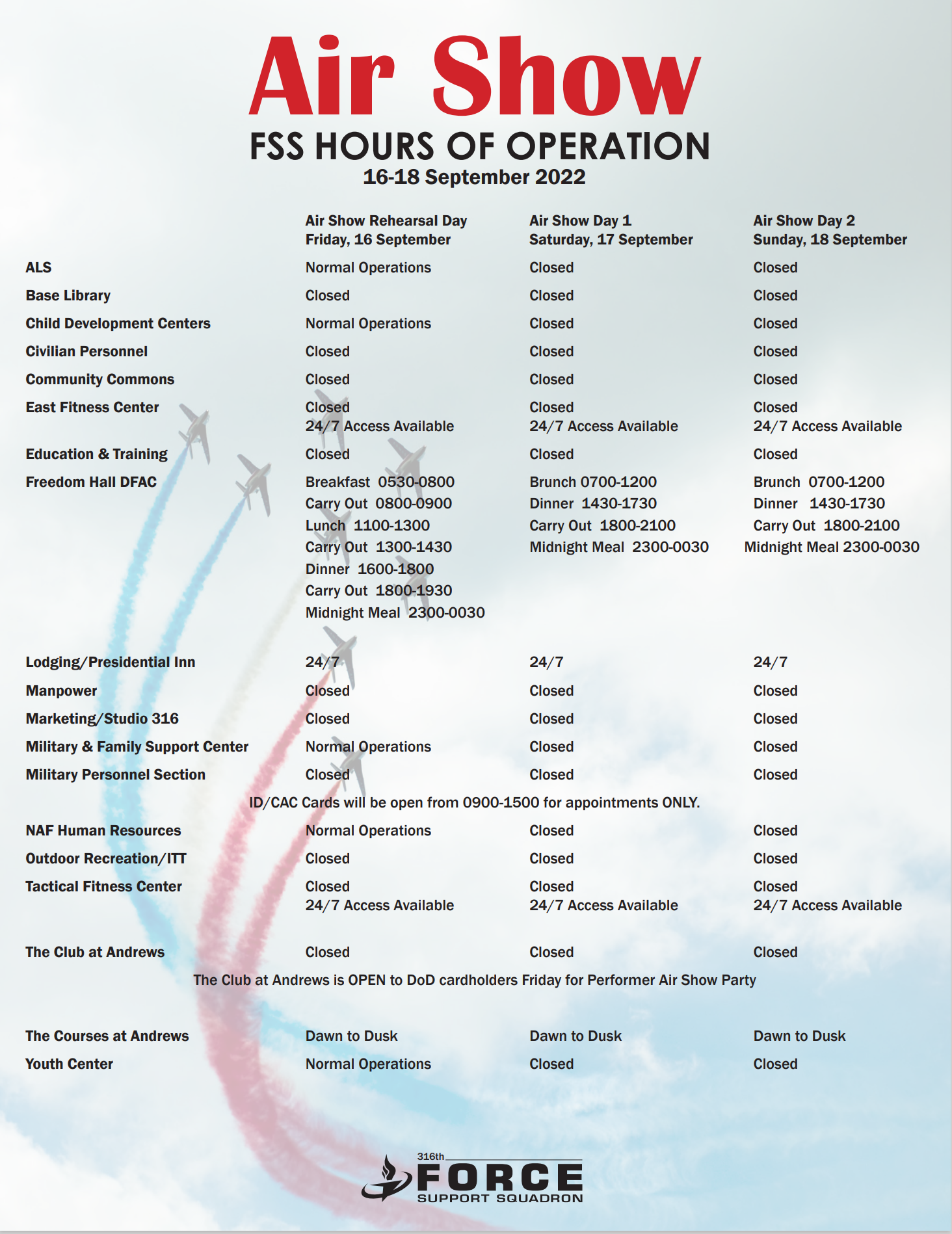 FSS Hours of Operation,  16-18 September 2022